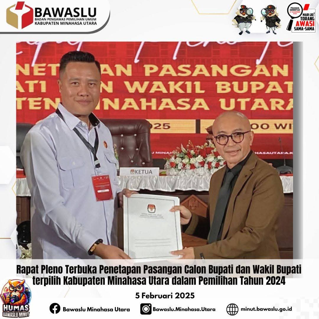 Bawaslu Minut Awasi Pleno Penetapan Calon Bupati dan Wakil Bupati Terpilih